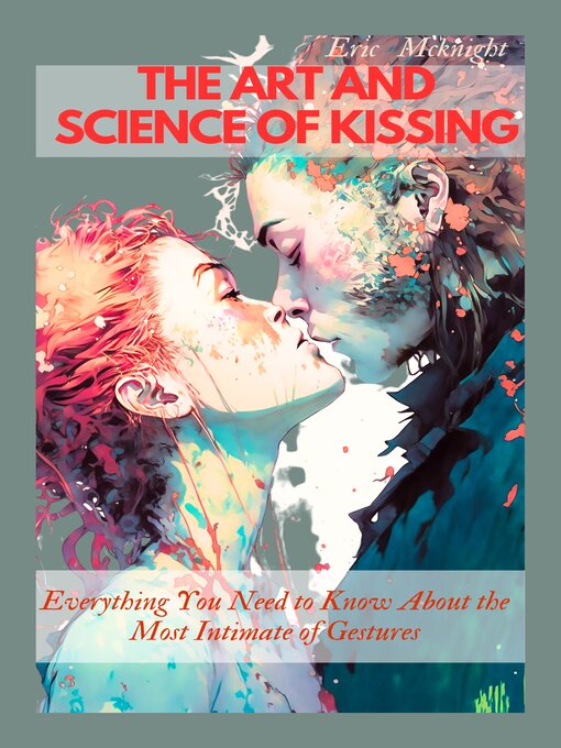 Cover image for The Art and Science of Kissing